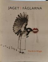 Jaget och f&aring;glarna