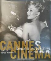 Cannes Cinema: Cinquante ans de festival vus par Traverso