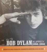Bob Dylan klippbok : 1956-1966