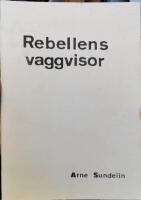 Rebellens vaggvisor : poesi