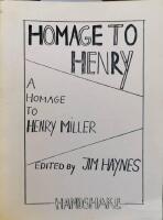 Homage to Henry. A homage to Henry Miller.