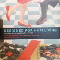 Designed for hi-fi living - the vinyl LP in midcentury America