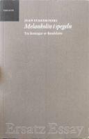 Melankolin i spegeln : tre l&auml;sningar av Baudelaire