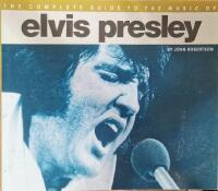 The Complete Guide to the Music of Elvis Presley
