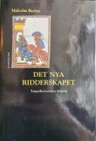 Det nya ridderskapet : Tempelherreordens historia