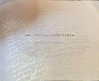 Sian Bowen and Nova Zembla: Suspending the Ephemeral