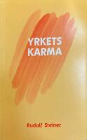 Yrkets karma : med anknytning till Goethes liv