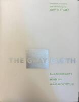 The Gray Cloth - Paul Scheerbart's novel on glass architecture