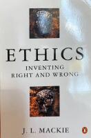 Ethics : inventing right and wrong