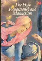 The High Renaissance and Manierism : Italy, the North and Spain, 1500-1600