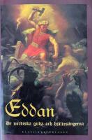 Eddan : De nordiska guda- och hj&auml;ltes&aring;ngerna