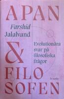 Apan & filosofen : evolution&auml;ra svar p&aring; filosofiska fr&aring;gor