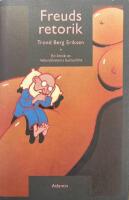 Freuds retorik : en kritik av naturalismens kulturl&auml;ra