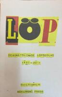 L&ouml;p : dekonstruerade l&ouml;psedlar 1997-2017