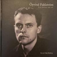 &Ouml;yvind Fahlstr&ouml;m : early drawings 1948-1961 = tidiga teckningar 1948-1961 : exhibition at Galerie Bel'Art Stockholm February-April 2014