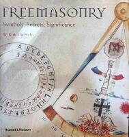 Freemasonry : Symbols Secrets Significance