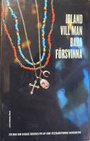 Ibland vill man bara f&ouml;rsvinna : en bok om Dogge Doggelito