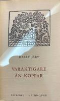 Varaktigare &auml;n koppar. Fr&aring;n Homeros till Kafka