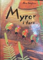 Myror i fara: En r&auml;ddningsexpedition