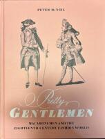 Pretty Gentlemen: Macaroni Men and the Eighteenth-Century Fashion World