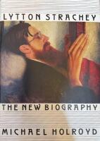 Lytton Strachey. The New Biography
