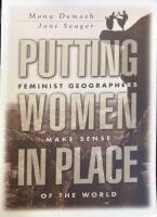 Putting women in place : feminist geographers make sense of the world