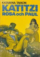 Katitzi, Rosa och Paul