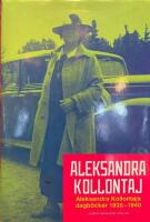 Aleksandra Kollontajs dagb&ouml;cker 1930-1940