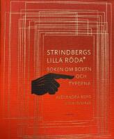 Strindbergs lilla r&ouml;da : boken om boken och typerna