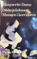 D&ouml;dssjukdomen : Mannen i korridoren