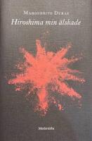 Hiroshima min &auml;lskade