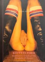 K&ouml;ttets poesi: k&ouml;nslemmarna i svensk text fr&aring;n Stiernhielm till Almqvist