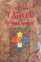 Tarot : sj&auml;lens spegel
