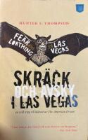 Skr&auml;ck och avsky i Las Vegas : en vild tripp till hj&auml;rtat av The American Dream