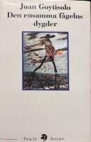 Den ensamma f&aring;gelns dygder