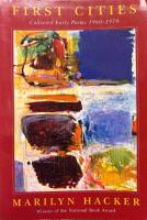 First Cities. Collected Early Poems 1960-1979