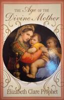 The Age of the Divine Mother