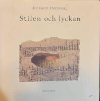 Stilen och lyckan : ess&auml;er om litteratur