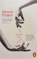 The sense of style : the thinking person's guide to writing in the 21st century