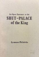 An open entrance to the shut-palace of the king
