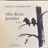 Alla dessa &aring;rstider - haiku
