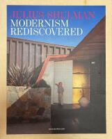Julius Shulman. Modernism Rediscovered