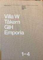 Wing&aring;rdh arkitektkontor : Villa W, T&aring;kern, GIH, Emporia