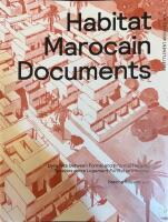 Habitat Marocain Documents: Dynamics Between Formal and Informal Housing