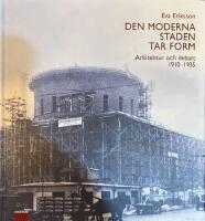 Den moderna staden tar form