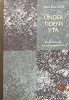Under tidens yta : en annorlunda svensk poesihistoria