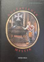 Gustaviansk mystik : alkemister, kabbalister, magiker, andesk&aring;dare, astrologer och skattgr&auml;vare i den esoteriska kretsen kring G. A. Reuterholm, hertig Carl och hertiginnan Charlotta 1776-1803