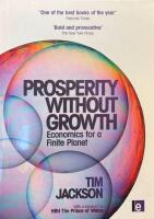 Prosperity without growth : economics for a finite planet