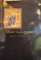 Dopet eller d&ouml;den : judiskt liv i det medeltida Spanien