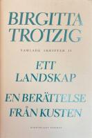 Samlade skrifter 2. Ett landskap; En ber&auml;ttelse fr&aring;n kusten